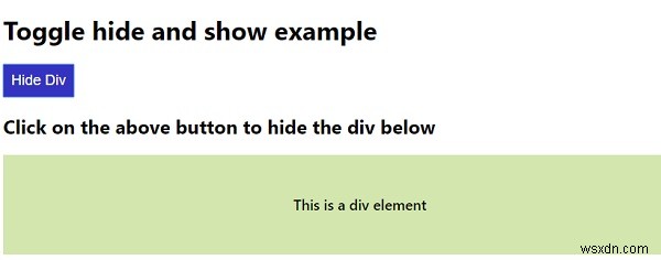 จะสลับระหว่างการซ่อนและแสดงองค์ประกอบด้วย JavaScript ได้อย่างไร 