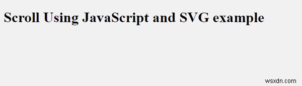 วิธีการวาดบนเลื่อนโดยใช้ JavaScript และ SVG? 