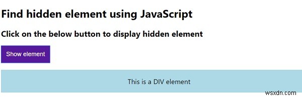 จะทราบได้อย่างไรว่าองค์ประกอบถูกซ่อนด้วย JavaScript หรือไม่ 