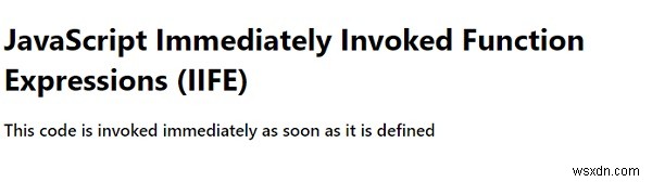 JavaScript เรียกใช้นิพจน์ฟังก์ชันทันที (IIFE) 