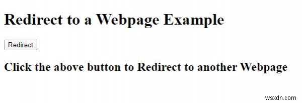 จะเปลี่ยนเส้นทางไปยังหน้าเว็บอื่นด้วย JavaScript ได้อย่างไร? 