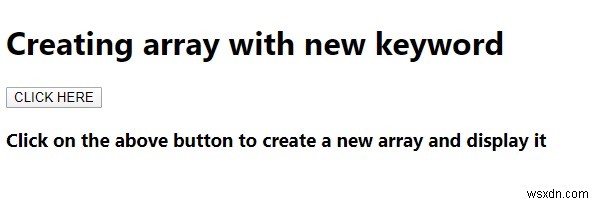 การสร้างอาร์เรย์ JavaScript ด้วยคีย์เวิร์ดใหม่ 