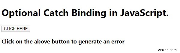 อธิบายตัวเลือก Catch Binding ใน JavaScript 