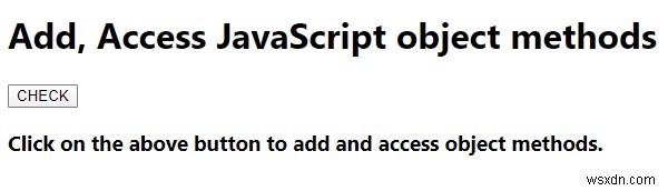 จะเพิ่มเข้าถึงเมธอด JavaScript ได้อย่างไร? 