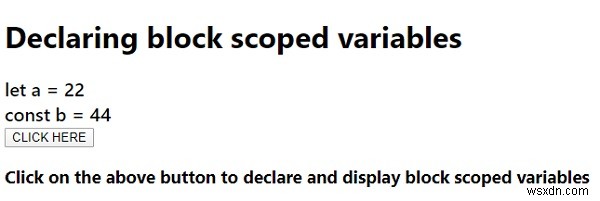 จะประกาศตัวแปร Block-Scoped ใน JavaScript ได้อย่างไร 