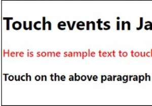 อธิบายเหตุการณ์การสัมผัสใน JavaScript 