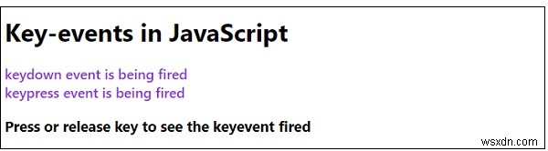 อธิบายเหตุการณ์สำคัญใน JavaScript? 