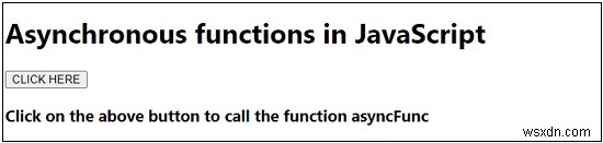 อธิบายฟังก์ชันอะซิงโครนัสใน JavaScript ด้วยตัวอย่าง 