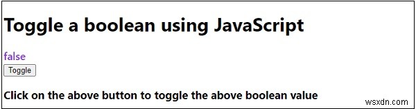 จะสลับบูลีนโดยใช้ JavaScript ได้อย่างไร 