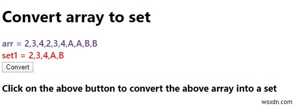 วิธีการแปลง Array เป็น Set ใน JavaScript? 