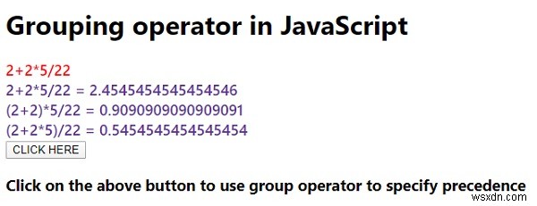 อธิบายตัวดำเนินการจัดกลุ่มใน JavaScript 