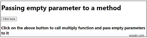 การส่งพารามิเตอร์ว่างไปยังเมธอดใน JavaScript 