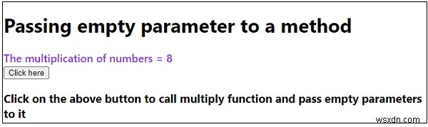 การส่งพารามิเตอร์ว่างไปยังเมธอดใน JavaScript 