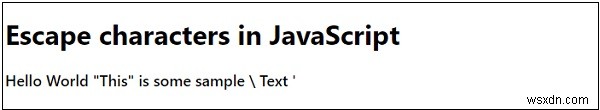 อักขระ Escape ใน JavaScript 