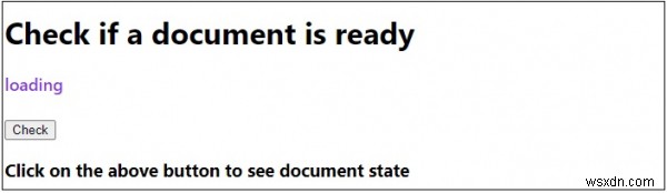 จะตรวจสอบว่าเอกสารพร้อมใน JavaScript หรือไม่ 
