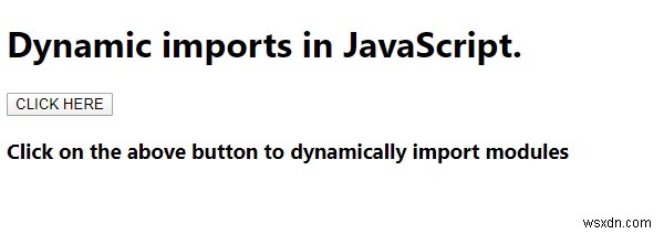 การนำเข้าแบบไดนามิกใน JavaScript 