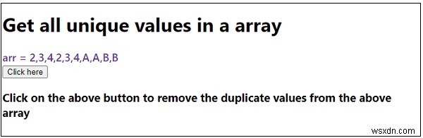 จะรับค่าที่ไม่ซ้ำกันทั้งหมดในอาร์เรย์ JavaScript ได้อย่างไร 