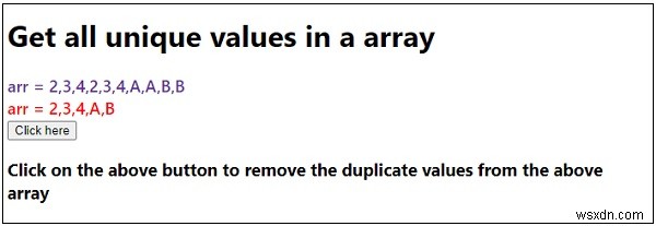 จะรับค่าที่ไม่ซ้ำกันทั้งหมดในอาร์เรย์ JavaScript ได้อย่างไร 