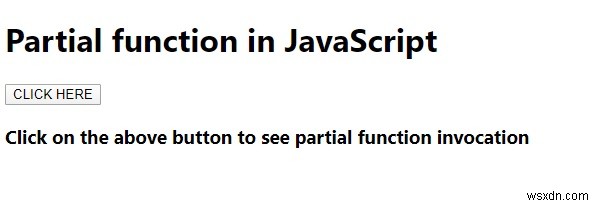 ฟังก์ชั่นบางส่วนใน JavaScript คืออะไร? 