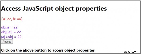 จะเข้าถึงคุณสมบัติ JavaScript ได้อย่างไร 