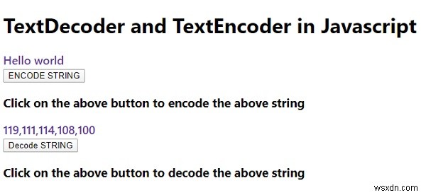 TextDecoder และ TextEncoder ใน Javascript? 