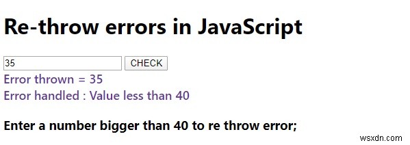 เราสามารถโยนข้อผิดพลาดซ้ำใน JavaScript ได้หรือไม่ อธิบาย. 