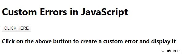 ข้อผิดพลาดที่กำหนดเองใน JavaScript 