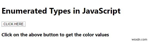 อธิบายประเภทการแจงนับใน JavaScript 