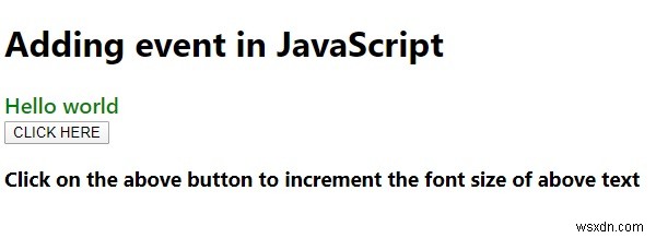 วิธีใดดีที่สุดในการเพิ่มเหตุการณ์ใน JavaScript 