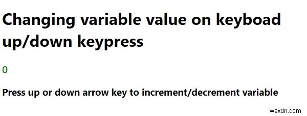 โปรแกรม JavaScript เพื่อรับตัวแปรนับขึ้น/ลงเมื่อกดแป้นพิมพ์ 