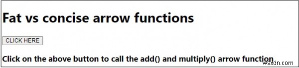 ฟังก์ชันลูกศรอ้วนและกระชับใน JavaScript 