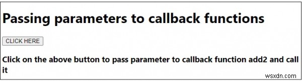 การส่งพารามิเตอร์ไปยังฟังก์ชันเรียกกลับ JavaScript 