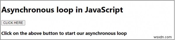 จะใช้ลูปแบบอะซิงโครนัสใน JavaScript ได้อย่างไร? 