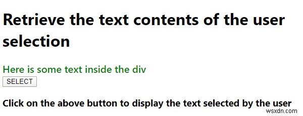 โปรแกรมดึงเนื้อหาข้อความของการเลือกผู้ใช้โดยใช้ JavaScript 