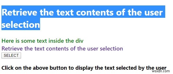 โปรแกรมดึงเนื้อหาข้อความของการเลือกผู้ใช้โดยใช้ JavaScript 