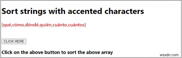 จะเรียงลำดับสตริงด้วยอักขระเน้นเสียงโดยใช้ JavaScript ได้อย่างไร 