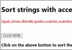จะเรียงลำดับสตริงด้วยอักขระเน้นเสียงโดยใช้ JavaScript ได้อย่างไร 