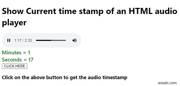 JavaScript เพื่อแยกวิเคราะห์และแสดงการประทับเวลาปัจจุบันของเครื่องเล่นเสียง HTML 