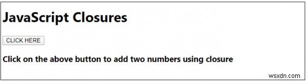 Closures ใน JavaScript คืออะไร? 