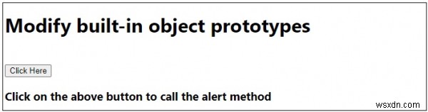 เราสามารถแก้ไขต้นแบบวัตถุในตัวใน JavaScript . ได้ไหม 