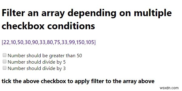 ตัวอย่าง JavaScript เพื่อกรองอาร์เรย์ขึ้นอยู่กับเงื่อนไขช่องทำเครื่องหมายหลายช่อง 