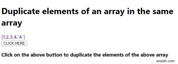 จะทำซ้ำองค์ประกอบของอาร์เรย์ในอาร์เรย์เดียวกันกับ JavaScript ได้อย่างไร 