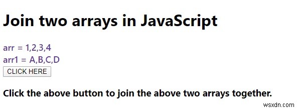 จะเข้าร่วมสองอาร์เรย์ใน JavaScript ได้อย่างไร 