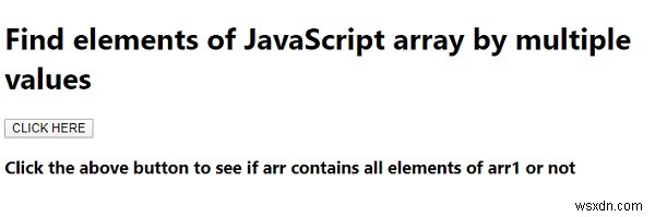 จะค้นหาองค์ประกอบของอาร์เรย์ JavaScript ด้วยค่าต่างๆ ได้อย่างไร 