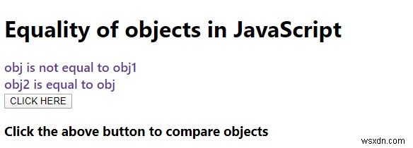 อธิบายความเท่าเทียมกันของวัตถุใน JavaScript 