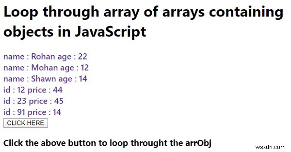 เราจะวนซ้ำอาร์เรย์ของอาร์เรย์ที่มีวัตถุใน JavaScript ได้อย่างไร 