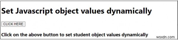 วิธีการตั้งค่าวัตถุ JavaScript แบบไดนามิก? 