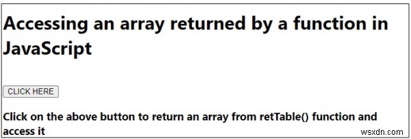 การเข้าถึงอาร์เรย์ที่ส่งคืนโดยฟังก์ชันใน JavaScript 