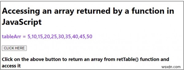 การเข้าถึงอาร์เรย์ที่ส่งคืนโดยฟังก์ชันใน JavaScript 