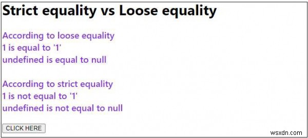 ความเท่าเทียมกันอย่างเข้มงวดและความเท่าเทียมกันหลวมใน JavaScript 